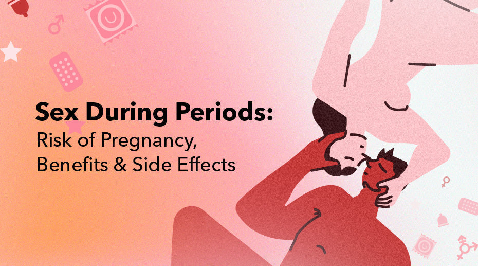 Sex During Periods – Should We Do It or Not on Those Days!
