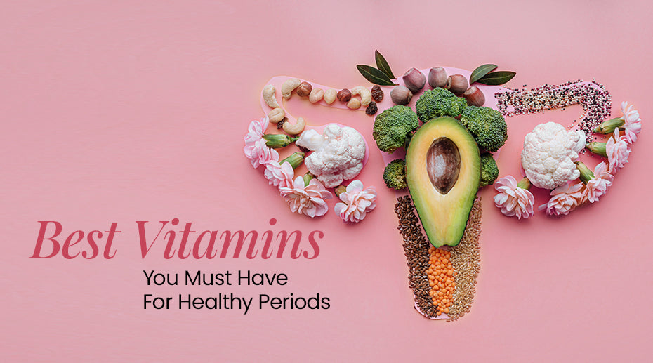 Vitamins For Healthy Periods
