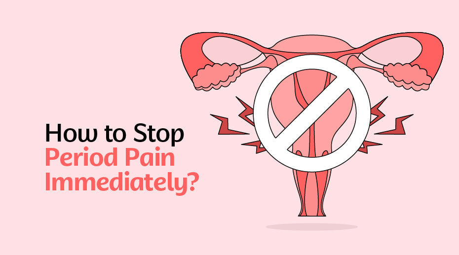 How to Stop Period Pain Immediately?