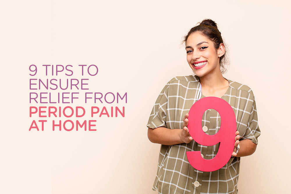 9 tips to ensure relief from period pain at home