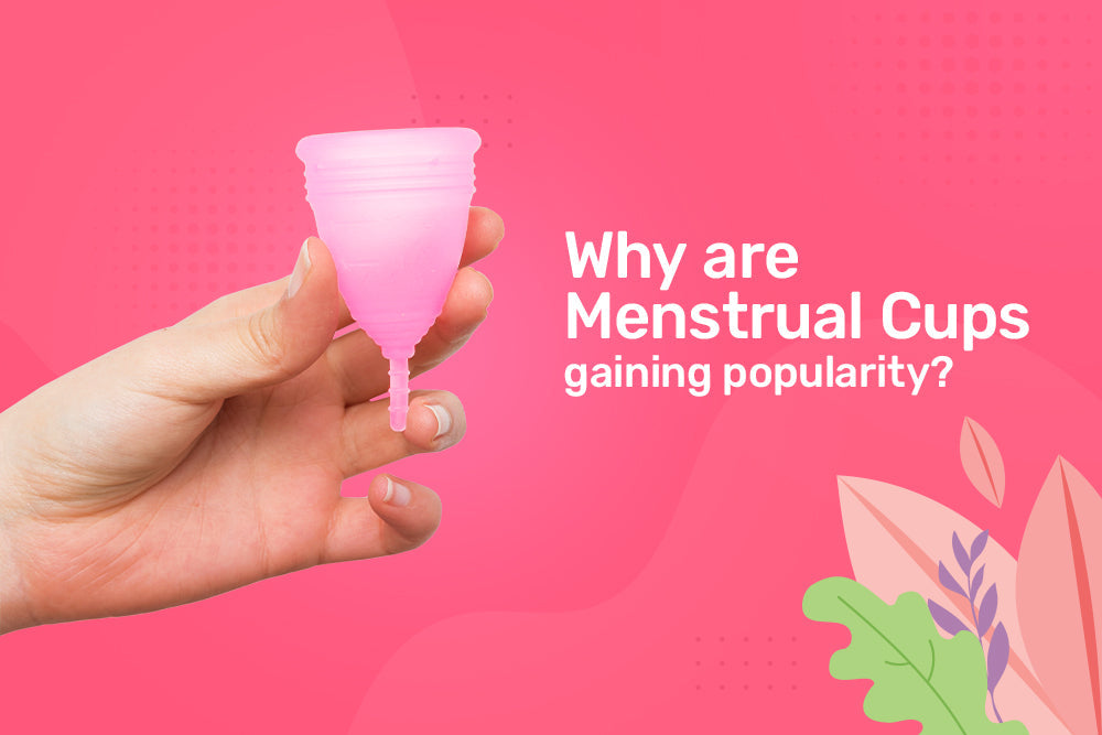 Why are Menstrual Cups Gaining Popularity?