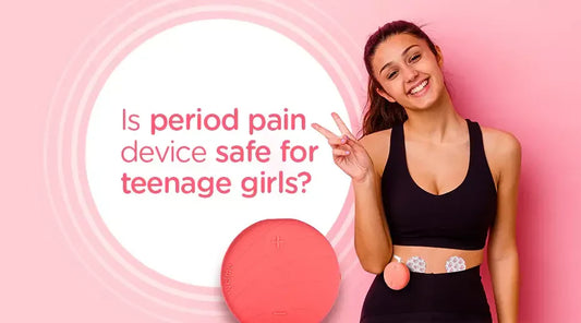 Is Period Pain Relief Device Safe for Teenage Girls?