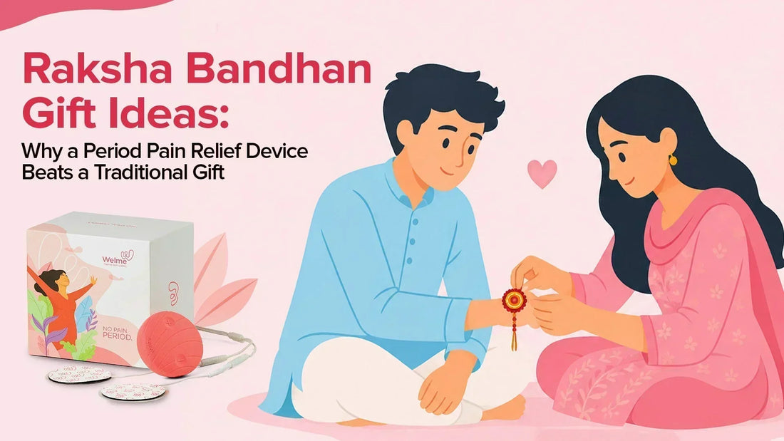 Rakhi Bandhan gift idea featuring a period pain relief device for sisters