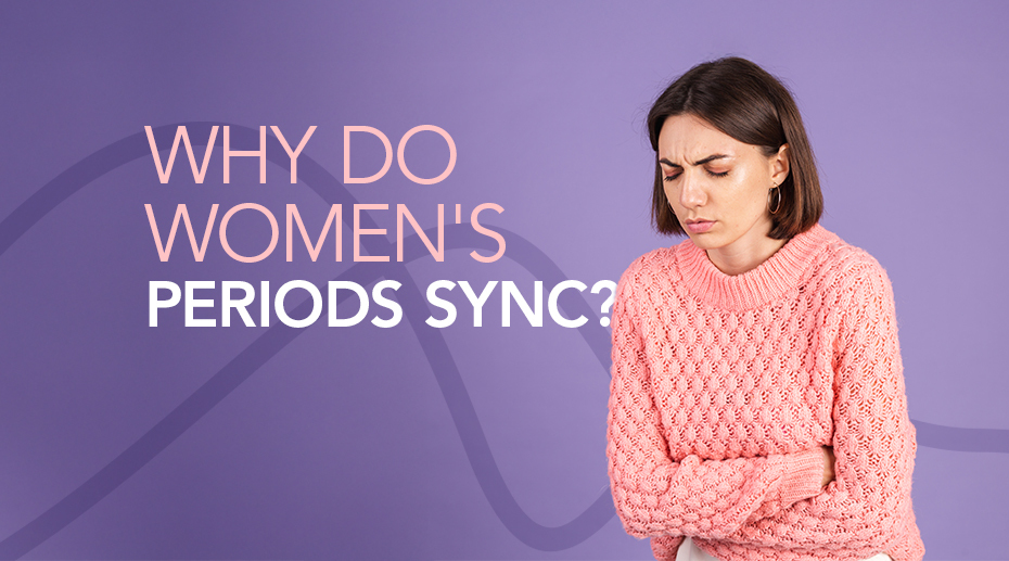 Why do Women’s Periods Sync Up?