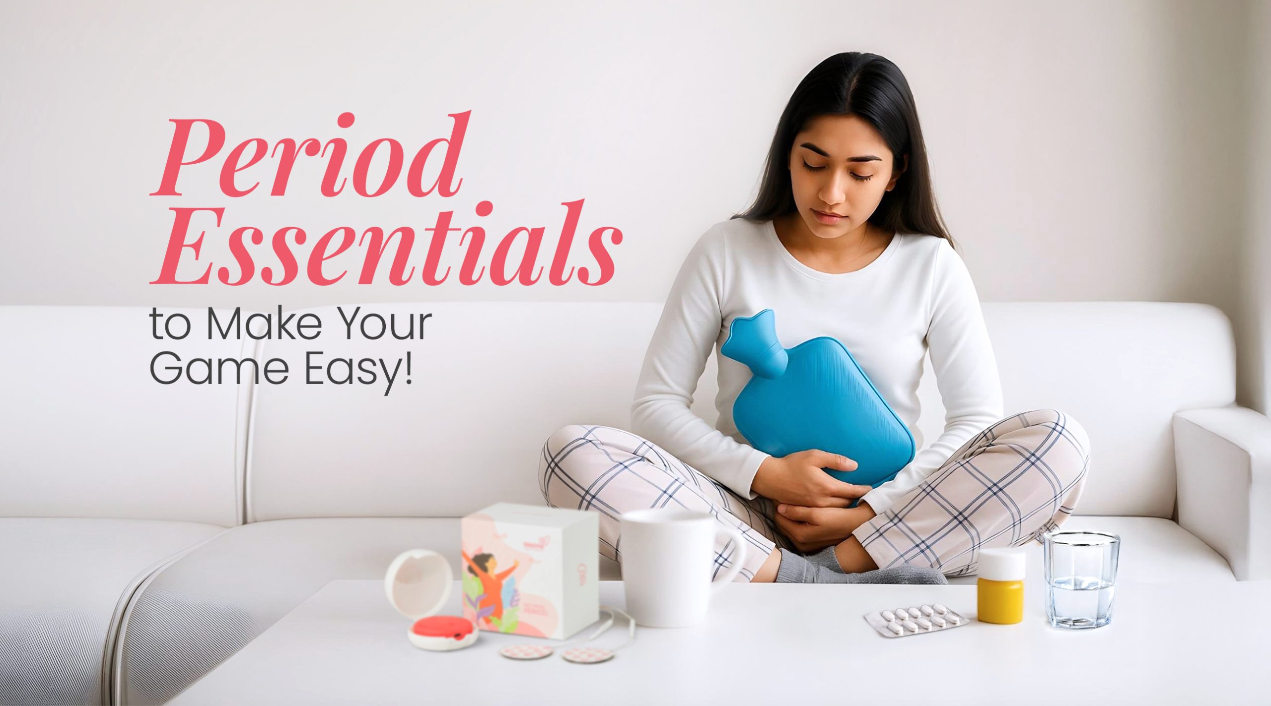 Period Essentials to Make Your Game Easy!